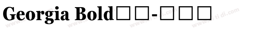 Georgia Bold字体字体转换